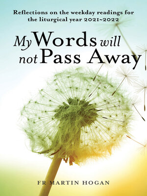 cover image of My Words Will Not Pass Away